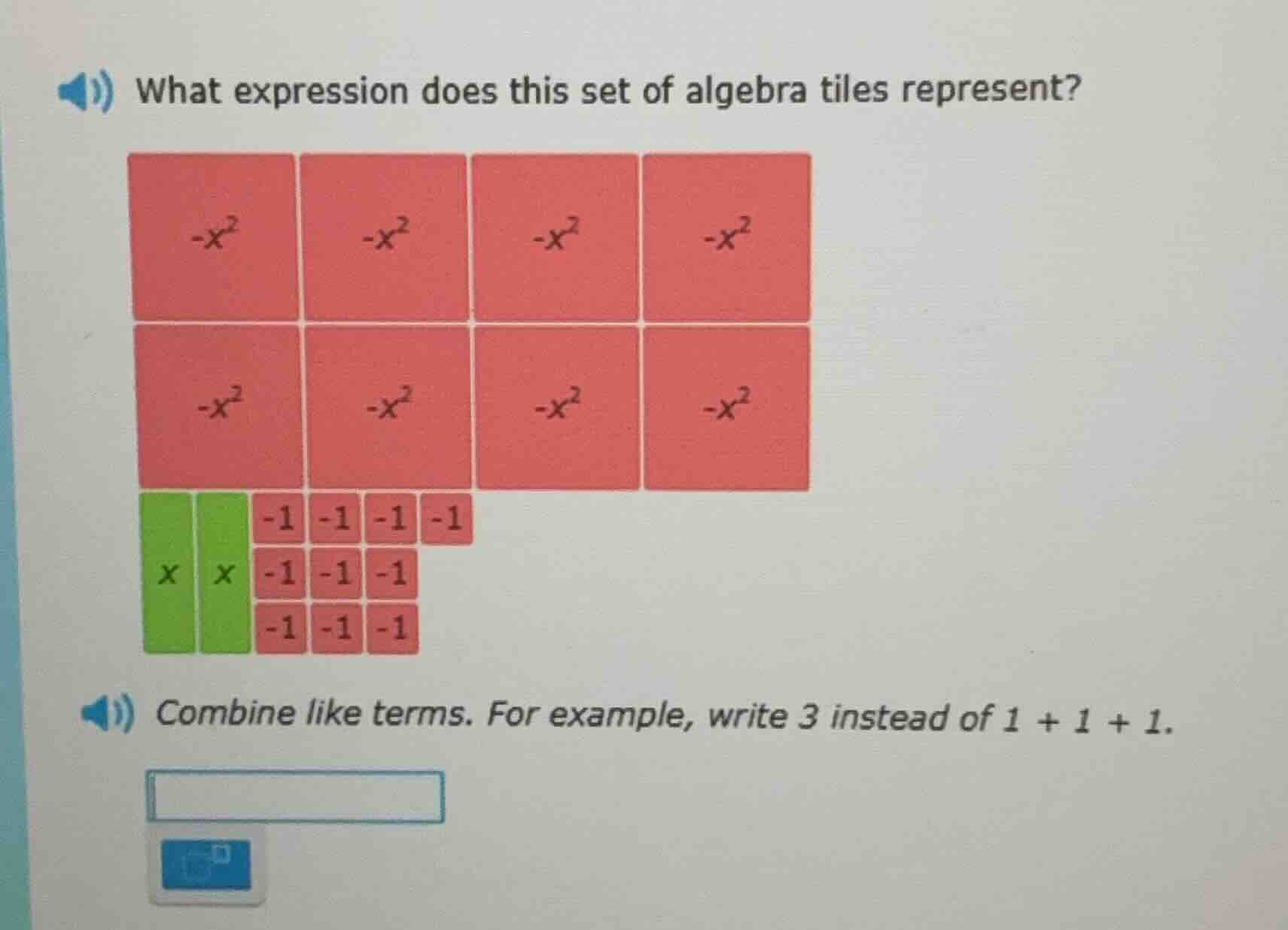 what expression does this set of algebra tiles represent? combine like …