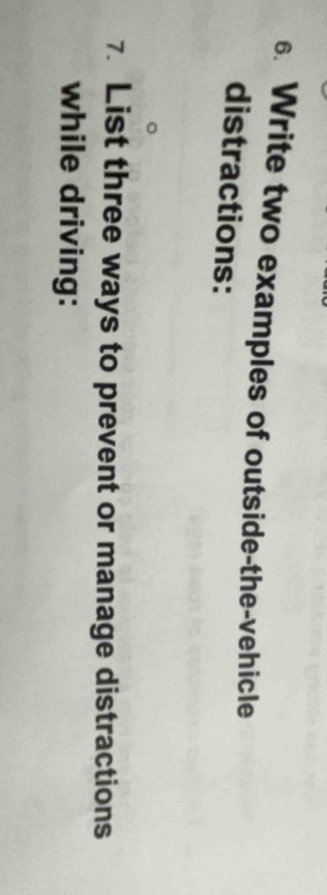 6. write two examples of outside-the-vehicle distractions: 7. list thre…