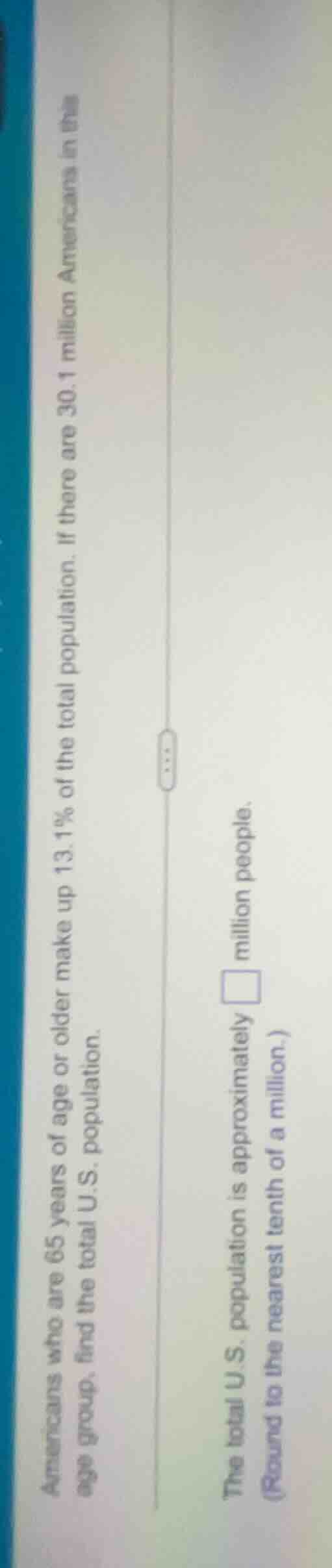 americans who are 65 years of age or older make up 13.1% of the total p…