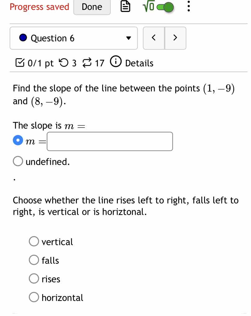 find the slope of the line between the points (1, -9) and (8, -9). the …
