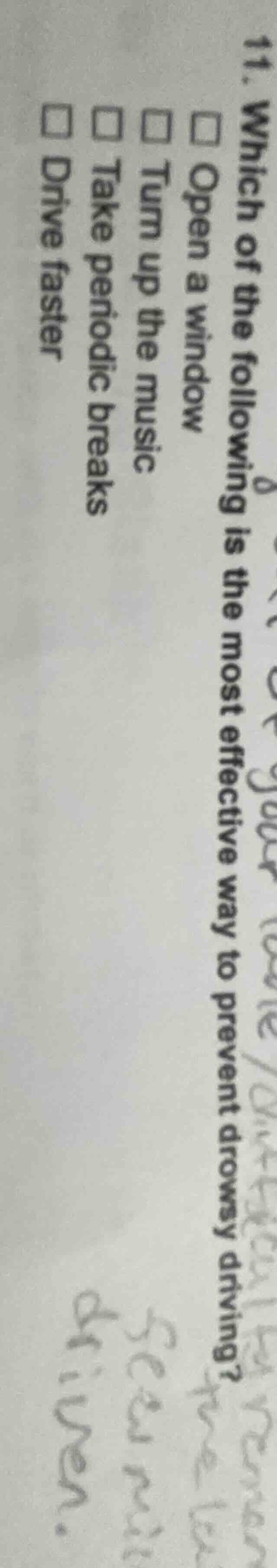 11. which of the following is the most effective way to prevent drowsy …