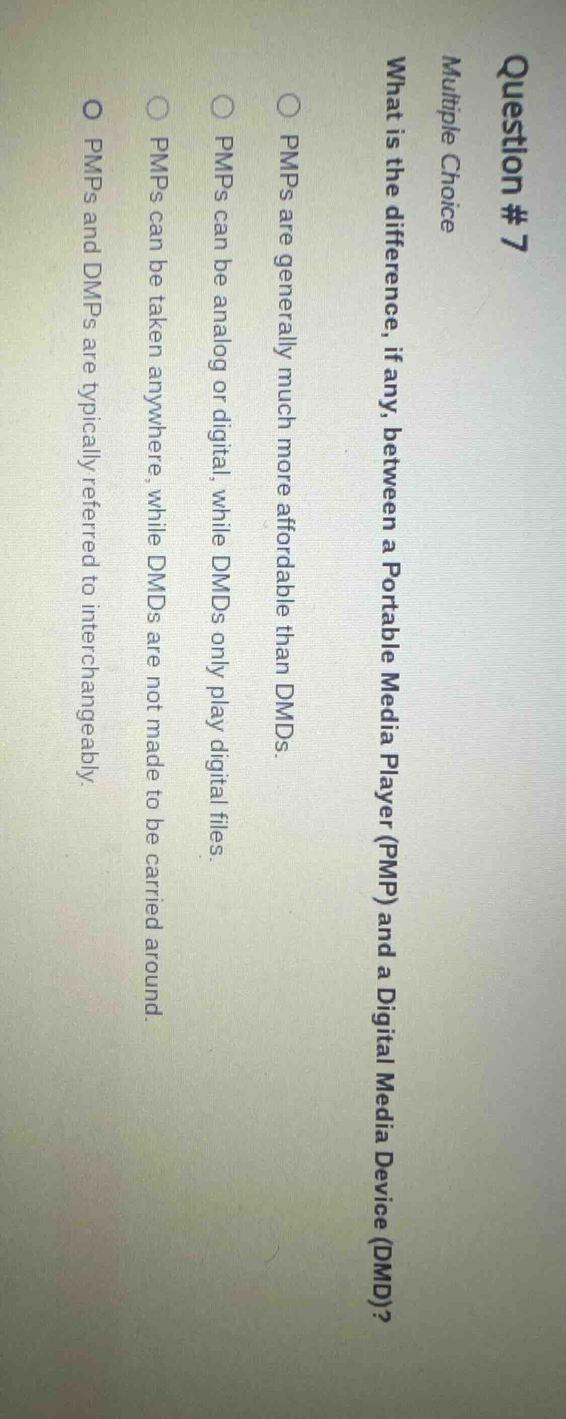 question #7 multiple choice what is the difference, if any, between a p…