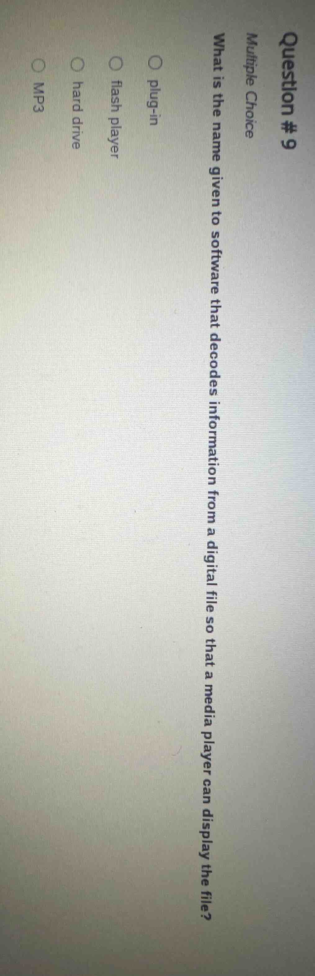 question # 9 multiple choice what is the name given to software that de…