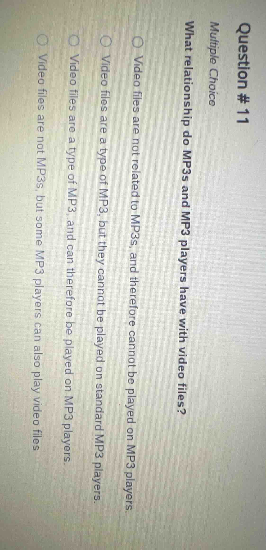 question # 11 multiple choice what relationship do mp3s and mp3 players…
