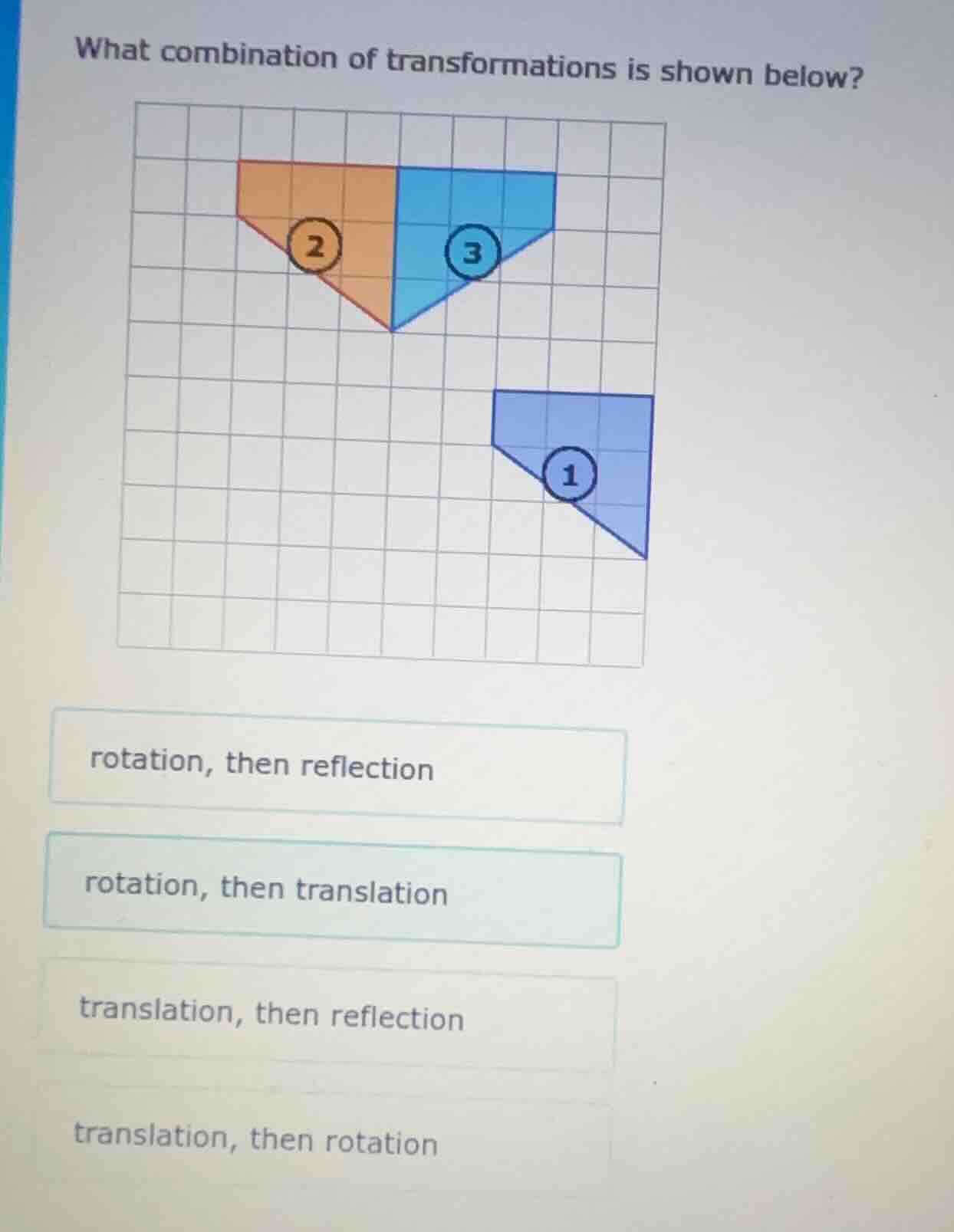 what combination of transformations is shown below? image of a grid wit…