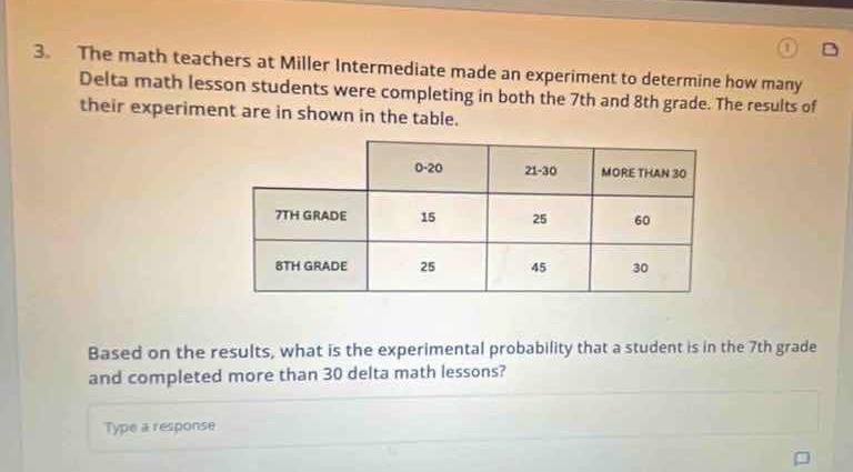 3. the math teachers at miller intermediate made an experiment to deter…