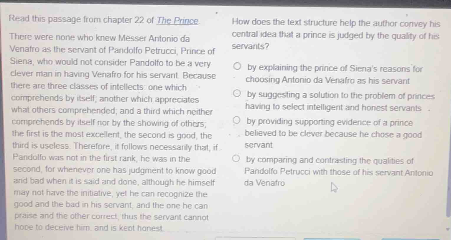 read this passage from chapter 22 of the prince. there were none who kn…
