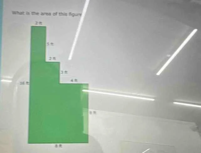 what is the area of this figure 2 m 5 m 2 m 3 m 4 m 16 m 8 m 8 m