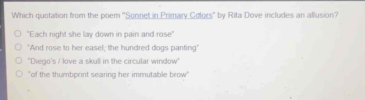 which quotation from the poem \sonnet in primary colors\ by rita dove i…
