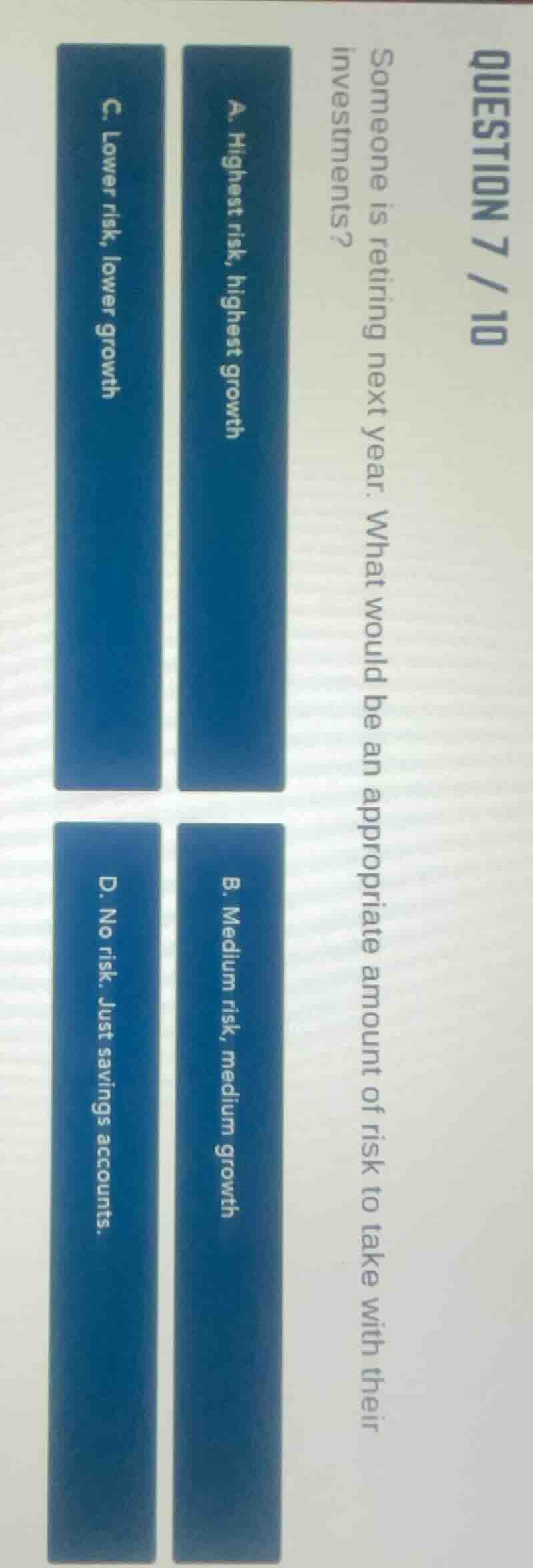 question 7 / 10 someone is retiring next year. what would be an appropr…