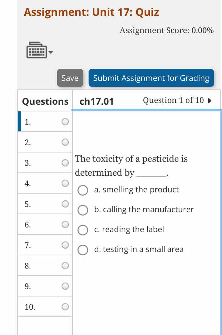 the toxicity of a pesticide is determined by ______. a. smelling the pr…
