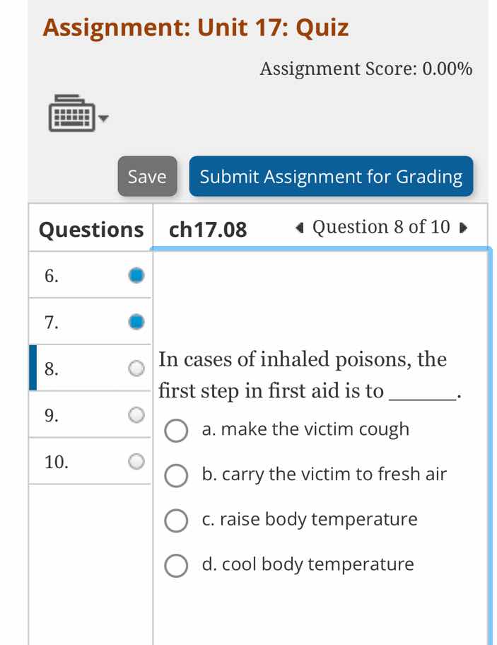 in cases of inhaled poisons, the first step in first aid is to ______. …