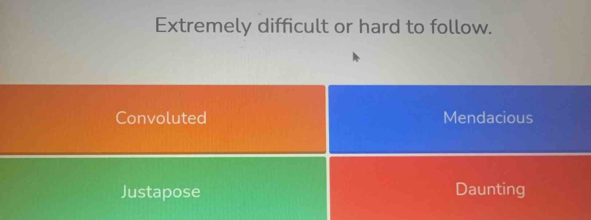 extremely difficult or hard to follow. convoluted mendacious justapose …