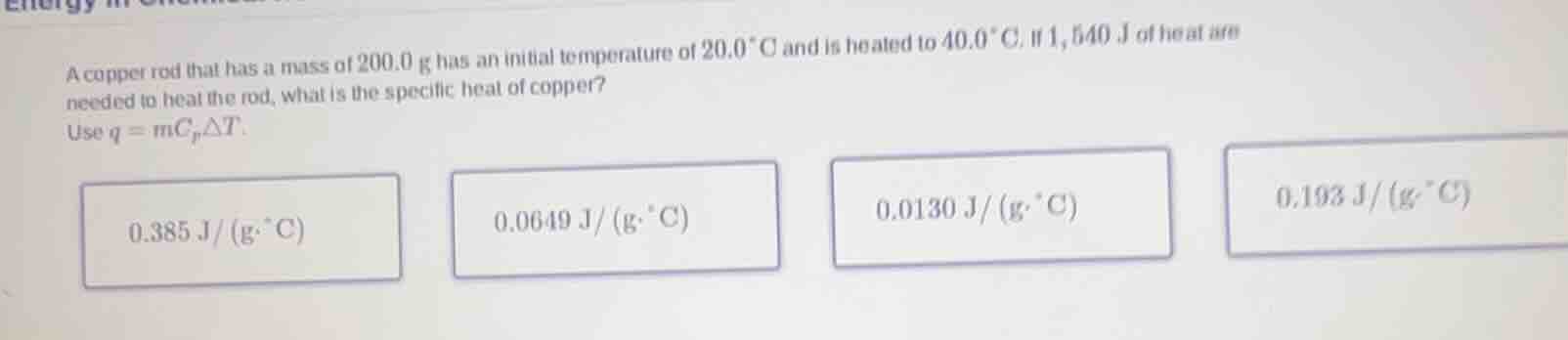 a copper rod that has a mass of 200.0 g has an initial temperature of 2…