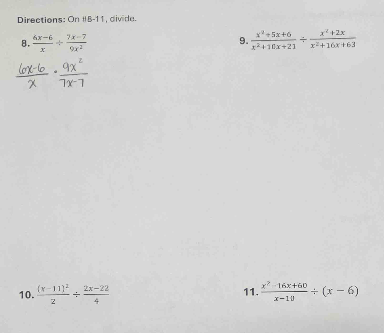directions: on #8-11, divide. 8. \\(\\frac{6x - 6}{x} \\div \\frac{7x -…