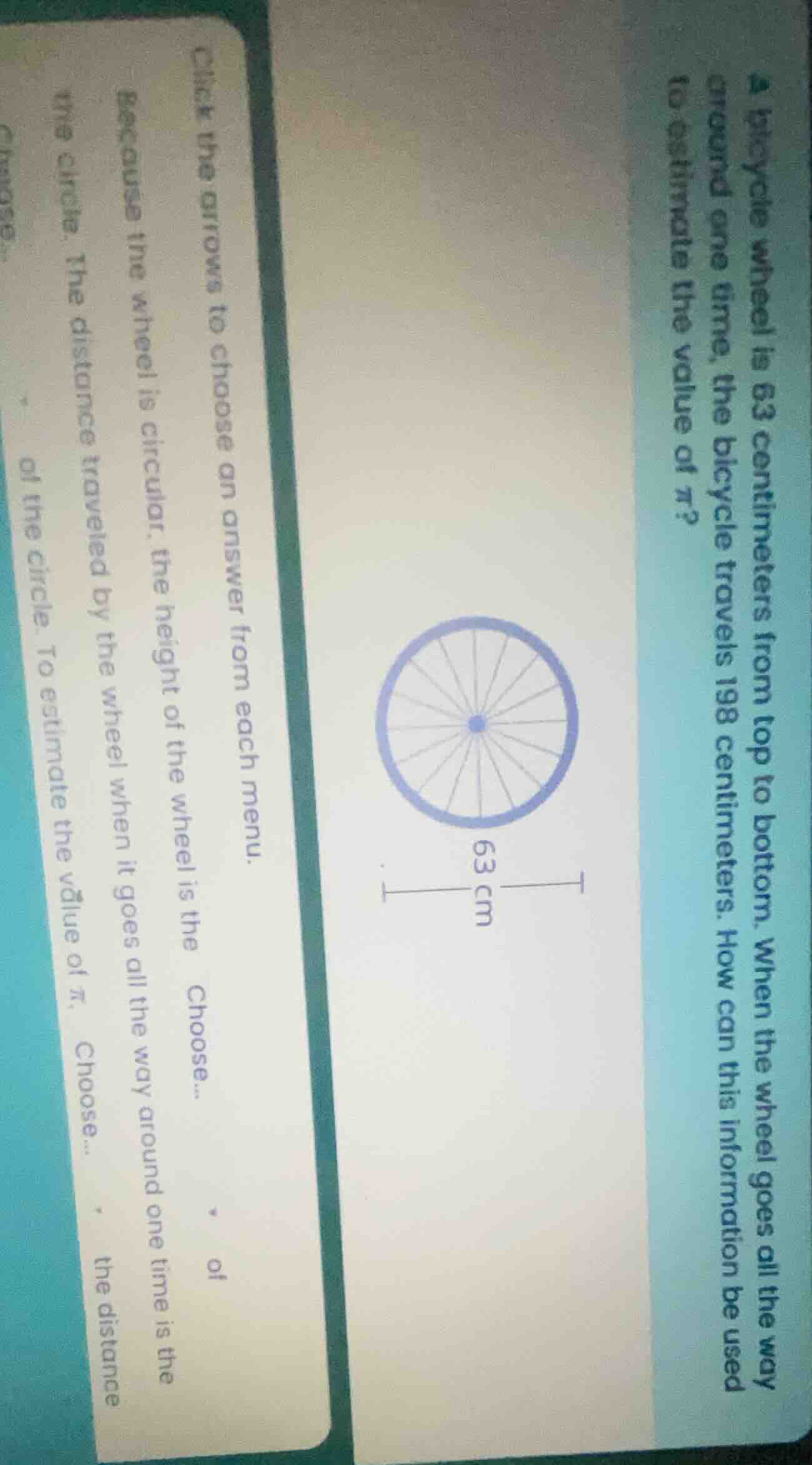 a bicycle wheel is 63 centimeters from top to bottom. when the wheel go…