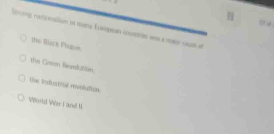 strong nationalism in many european countries was a major cause of ○ th…