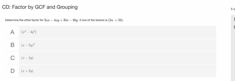 cd: factor by gcf and grouping determine the other factor for (2ax - 4a…