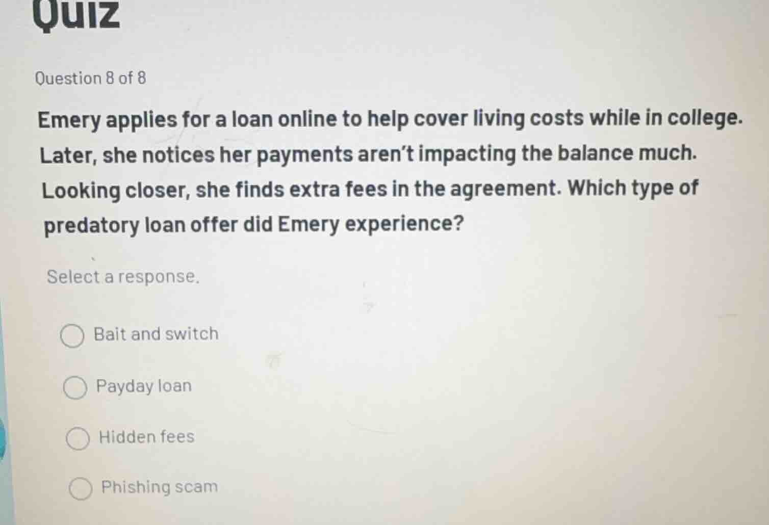 quiz question 8 of 8 emery applies for a loan online to help cover livi…