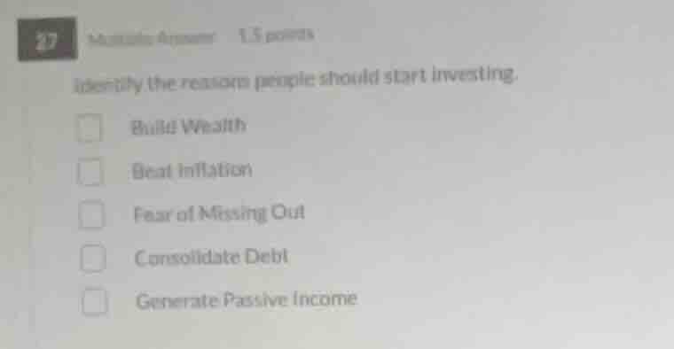 27 multiple answer 1.5 points identify the reasons people should start …