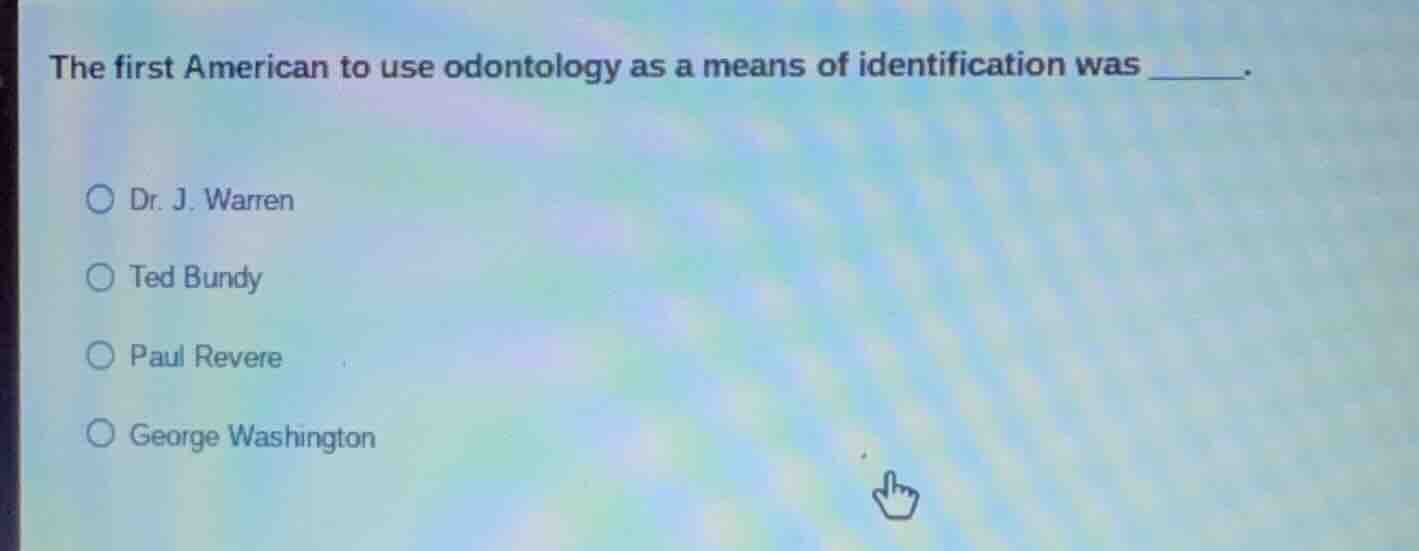 the first american to use odontology as a means of identification was _…