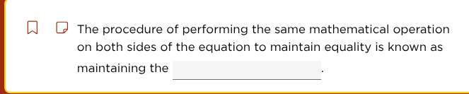 the procedure of performing the same mathematical operation on both sid…
