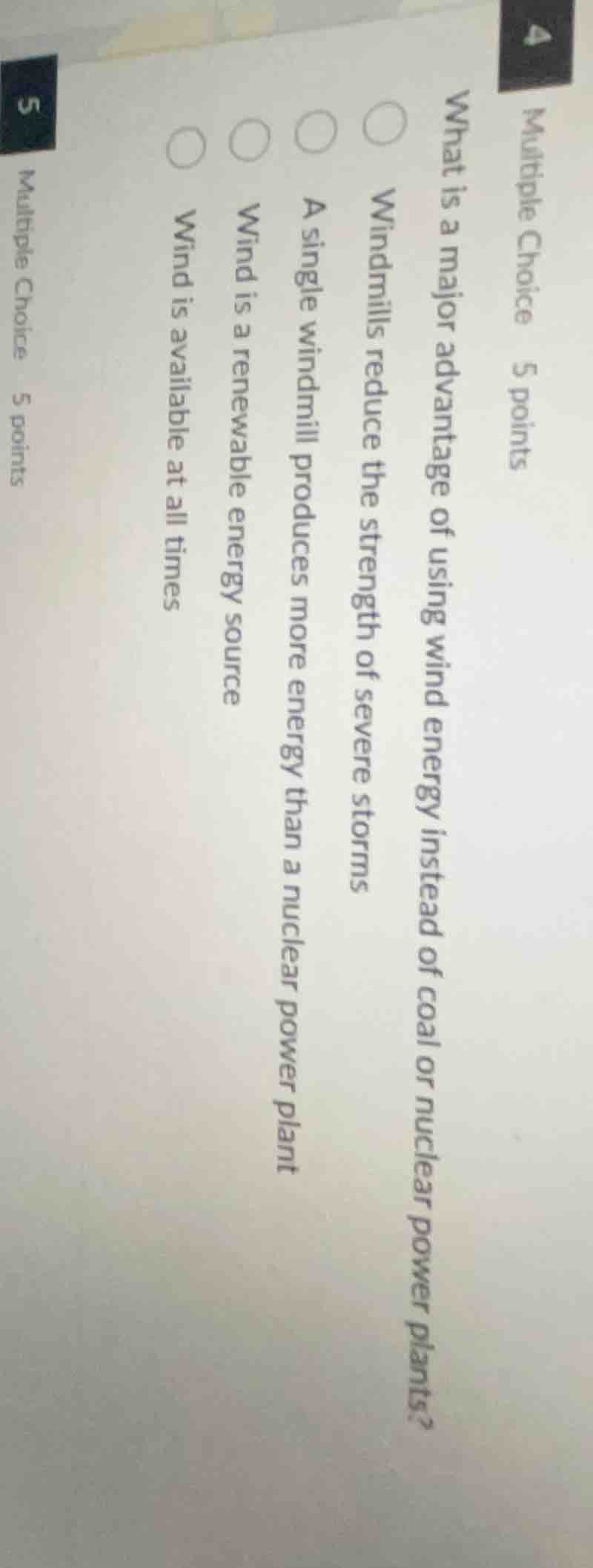 multiple choice 5 points what is a major advantage of using wind energy…