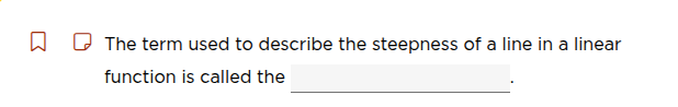 the term used to describe the steepness of a line in a linear function …