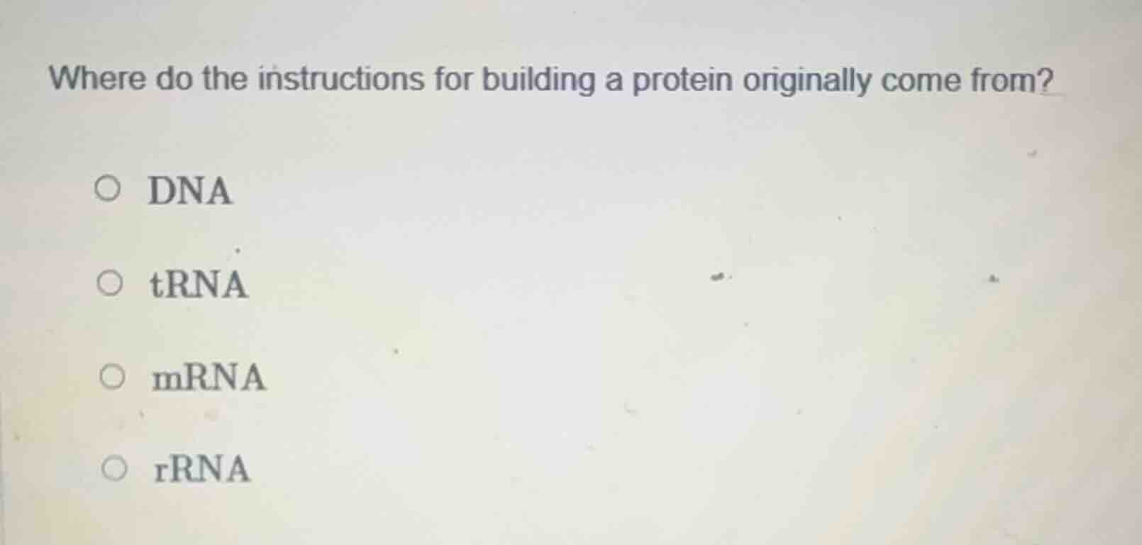 where do the instructions for building a protein originally come from? …