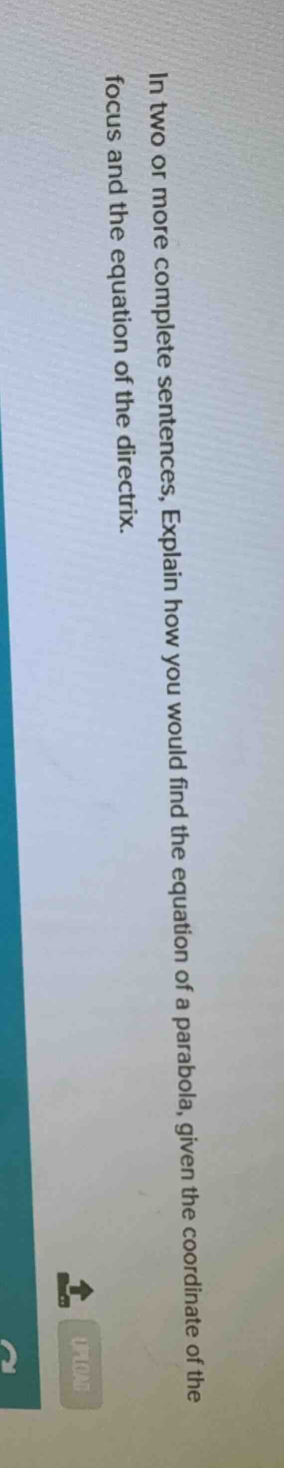 in two or more complete sentences, explain how you would find the equat…