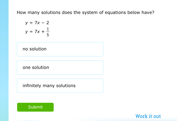 how many solutions does the system of equations below have? y = 7x - 2 …