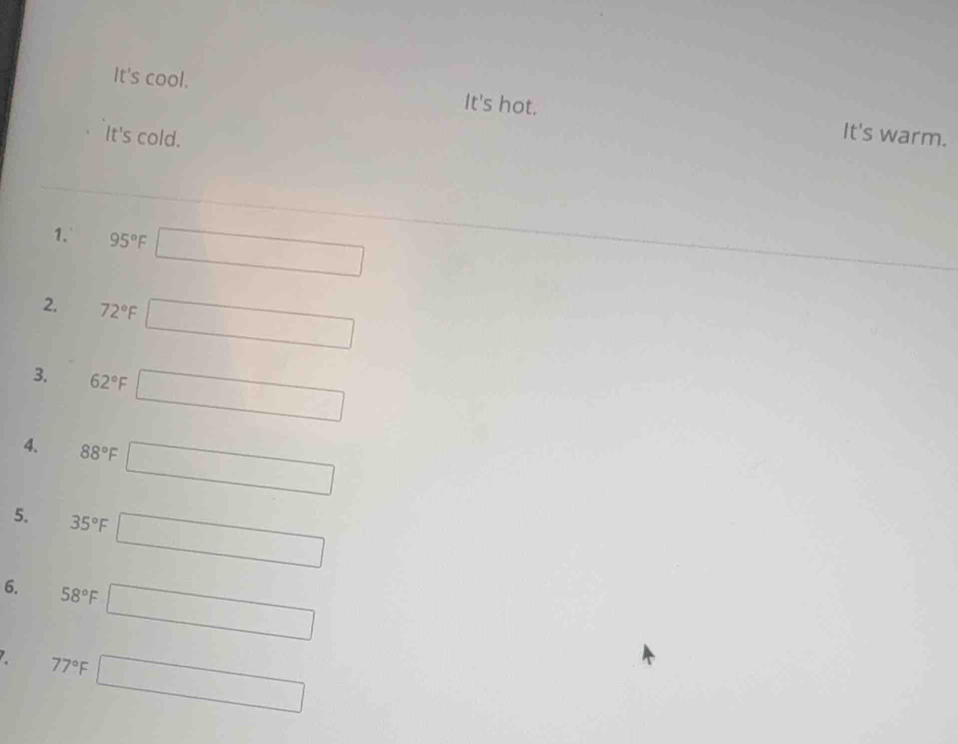 its cool. its hot. its cold.\tits warm. 1. 95°f 2. 72°f 3. 62°f 4. 88°f…