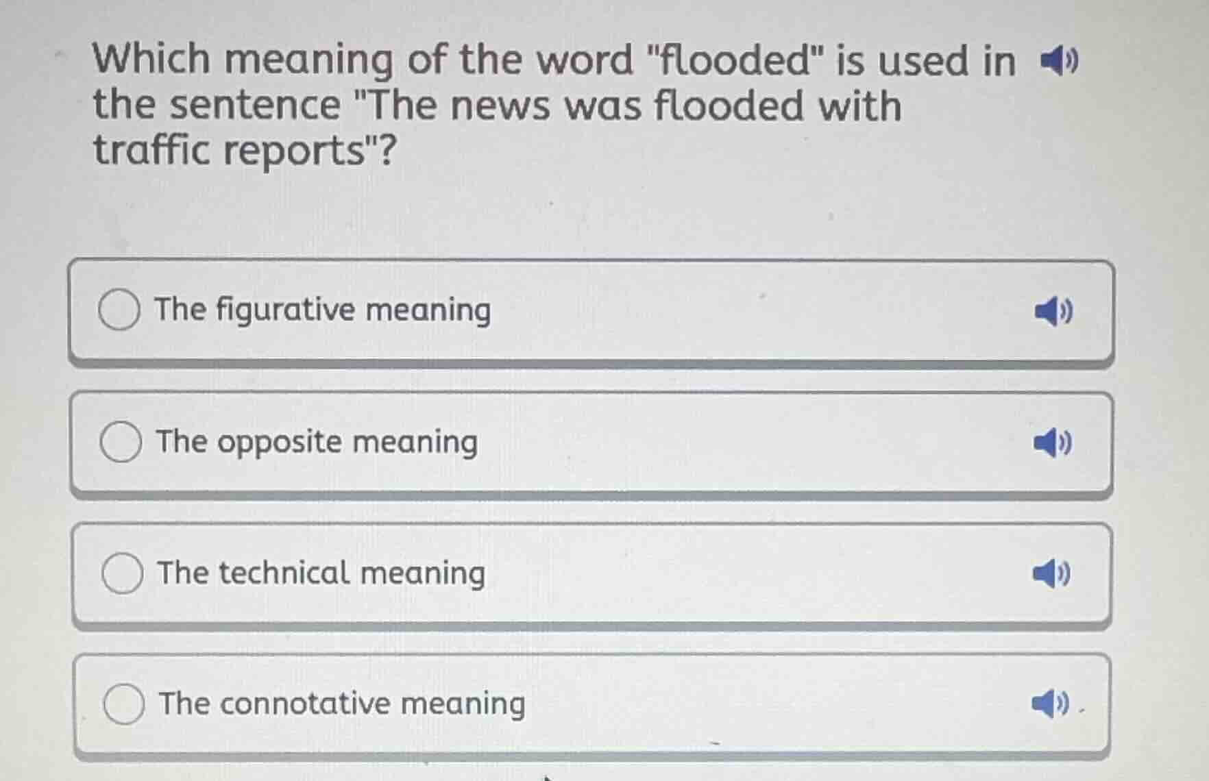 which meaning of the word \flooded\ is used in the sentence \the news w…