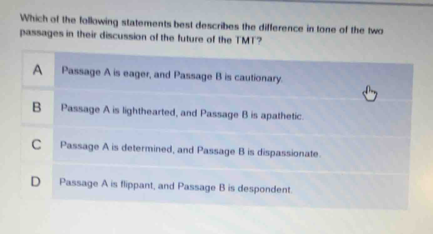 which of the following statements best describes the difference in tone…