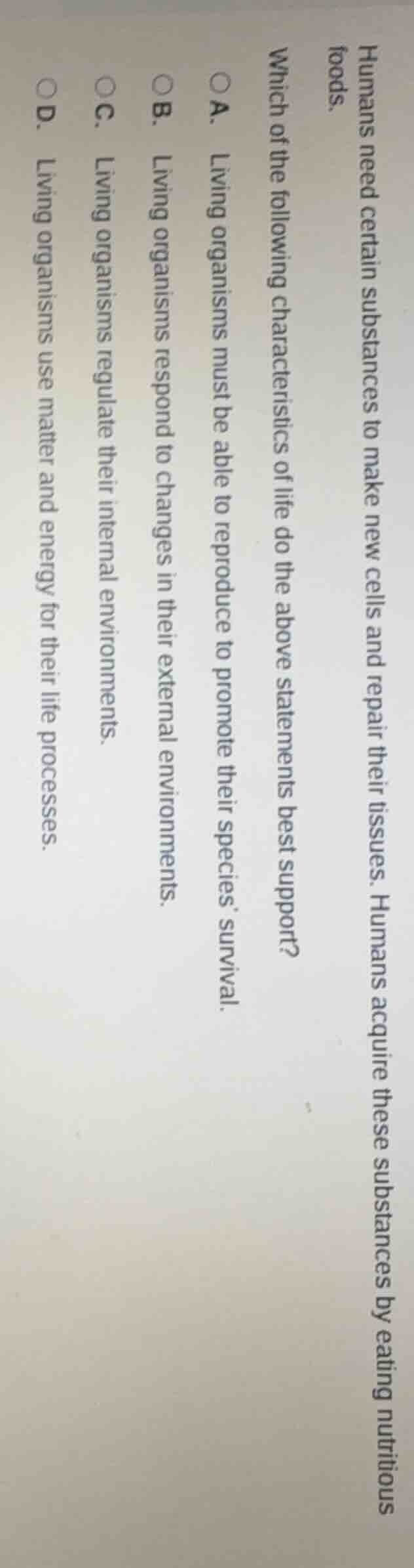 humans need certain substances to make new cells and repair their tissu…