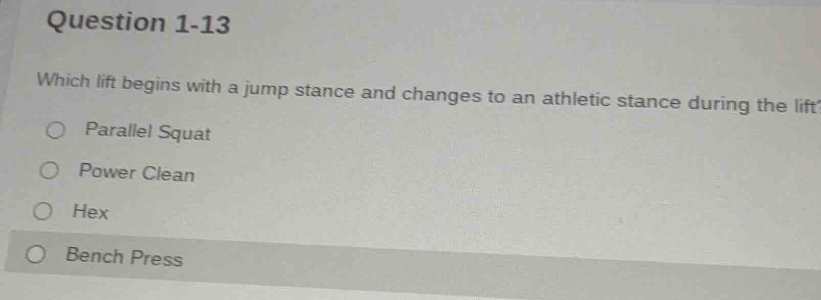 question 1-13 which lift begins with a jump stance and changes to an at…