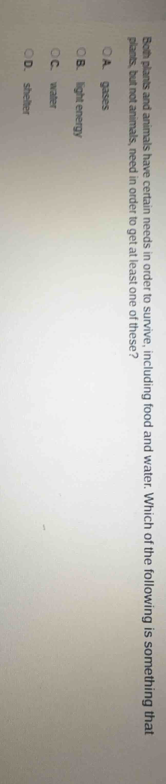 both plants and animals have certain needs in order to survive, includi…
