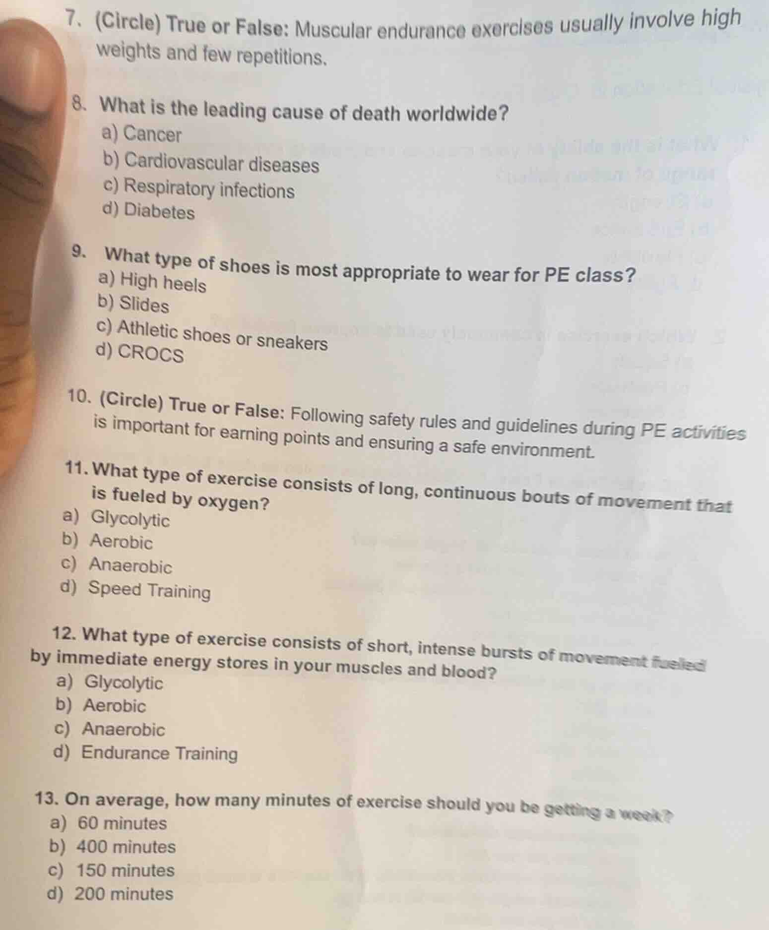 7. (circle) true or false: muscular endurance exercises usually involve…