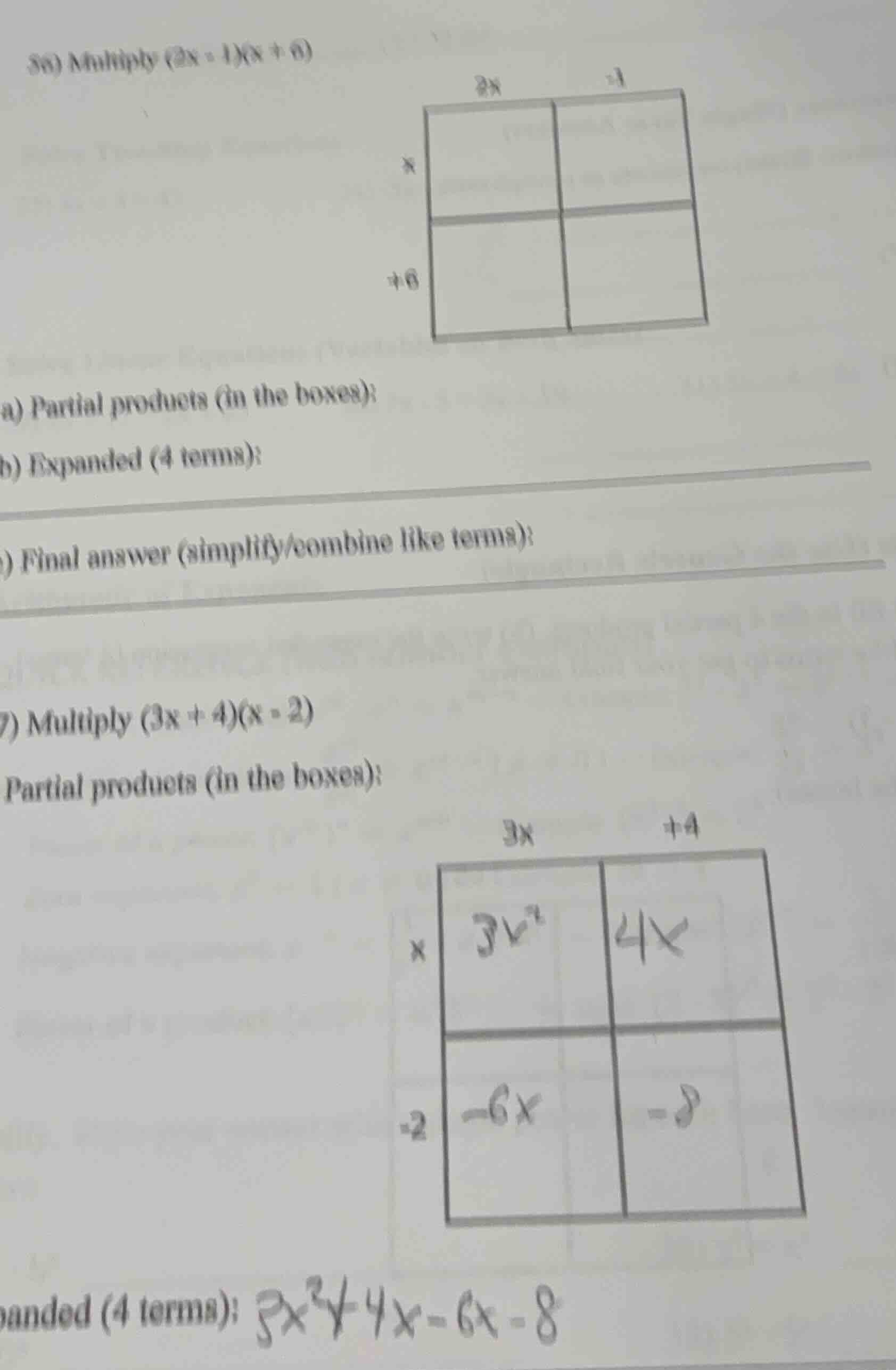36) multiply (2x - 1)(x + 6) a) partial products (in the boxes): b) exp…
