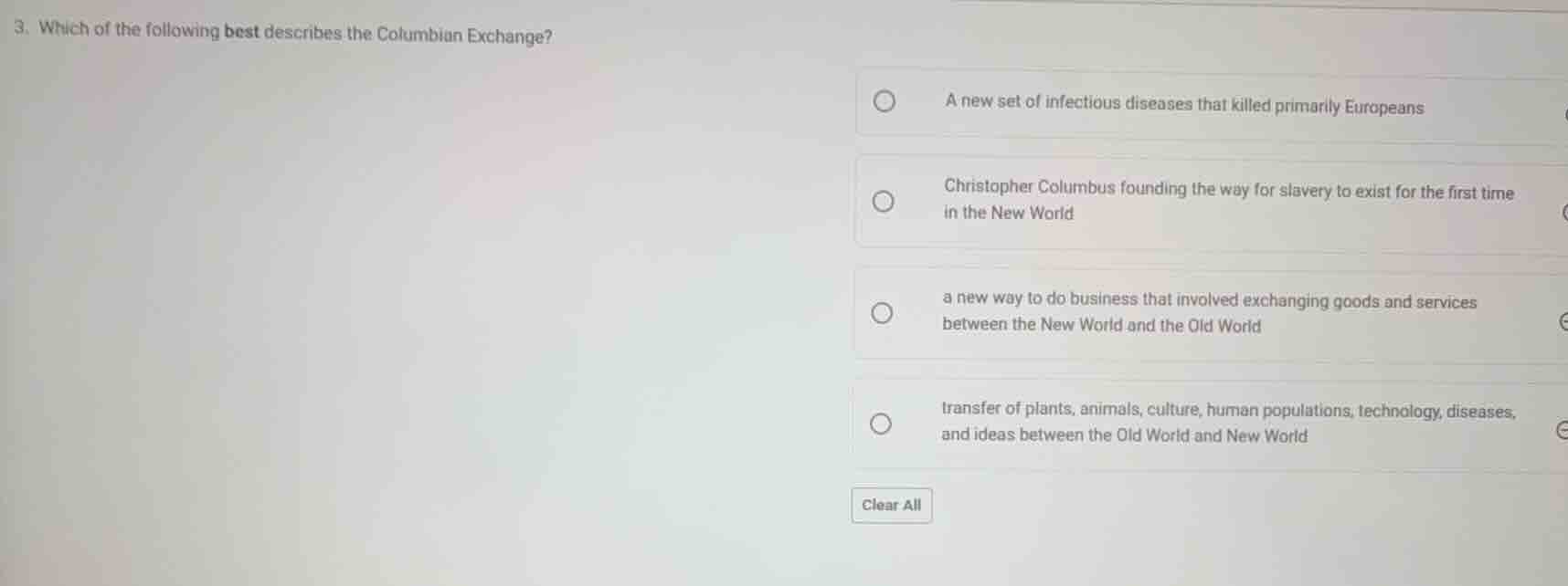 3. which of the following best describes the columbian exchange? a new …