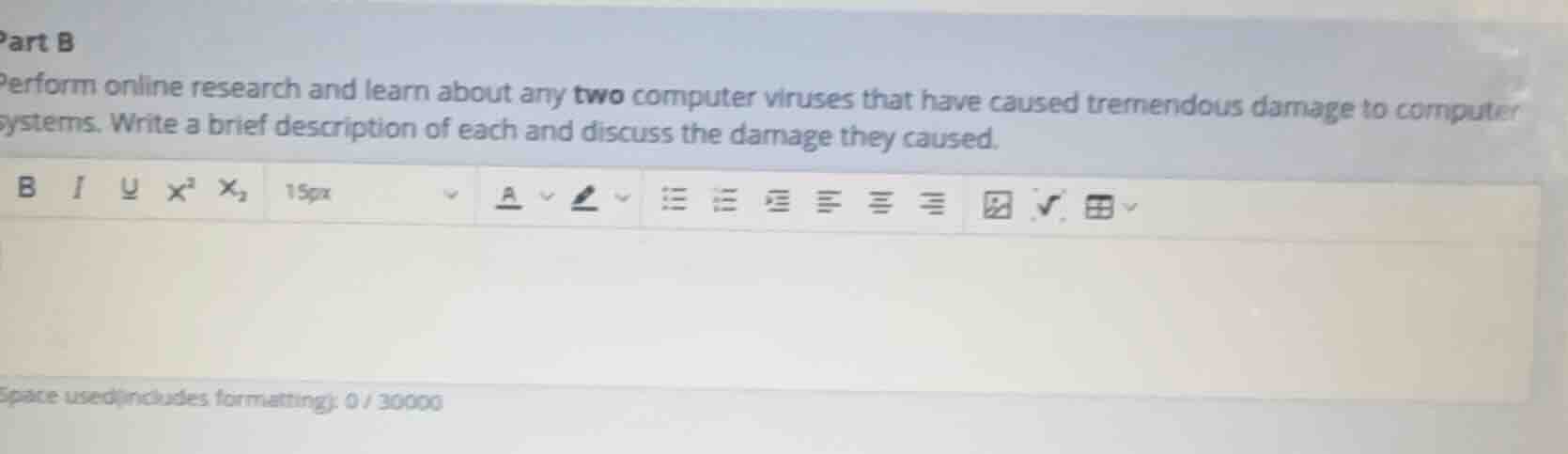 part b perform online research and learn about any two computer viruses…