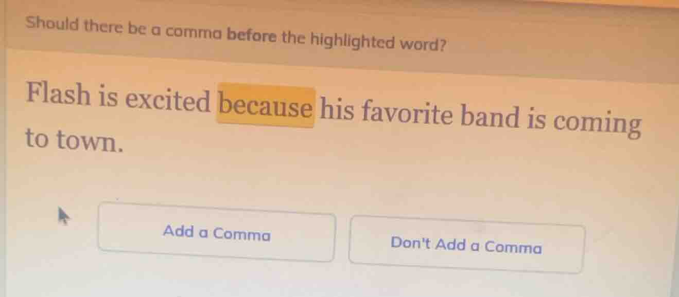 should there be a comma before the highlighted word? flash is excited b…