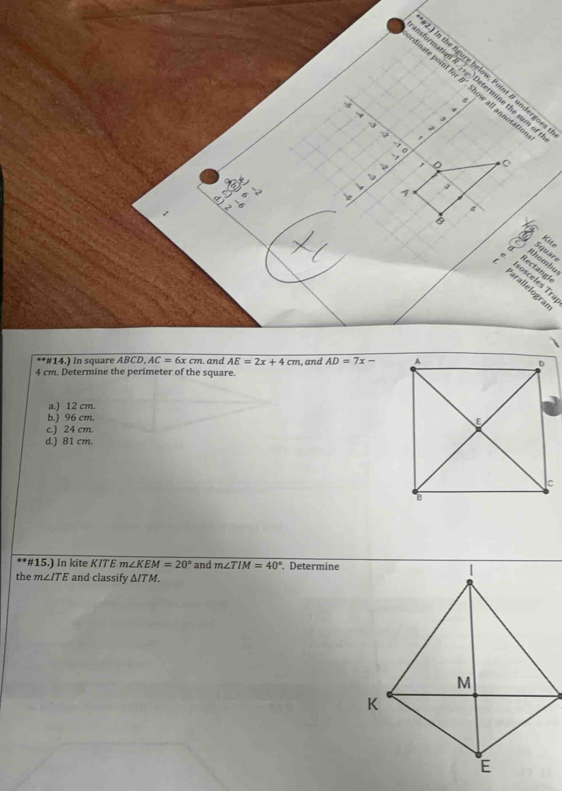 **#14.) in square abcd, ac = 6x cm. and ae = 2x + 4 cm, and ad = 7x - 4…
