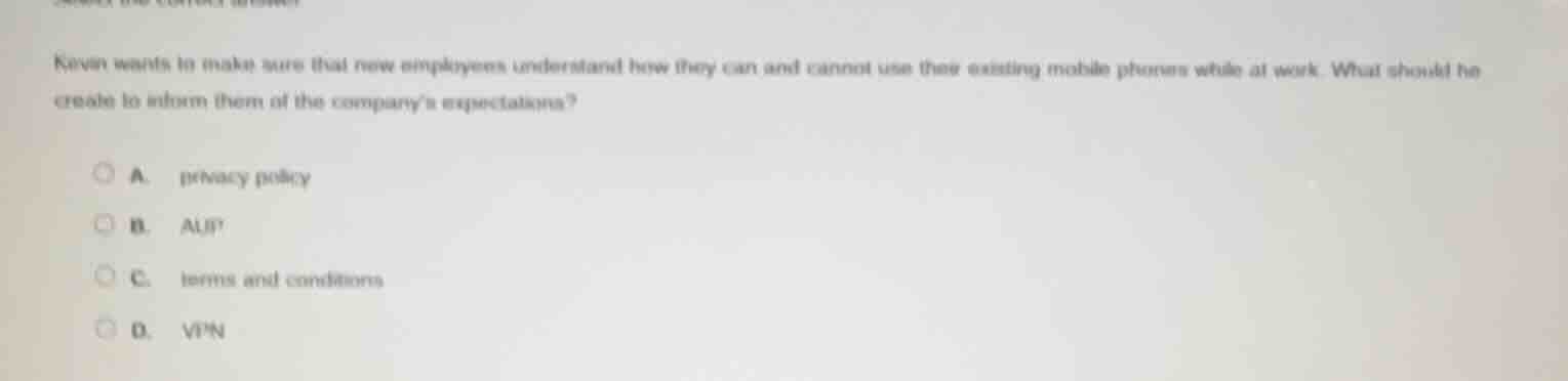 kevin wants to make sure that new employees understand how they can and…