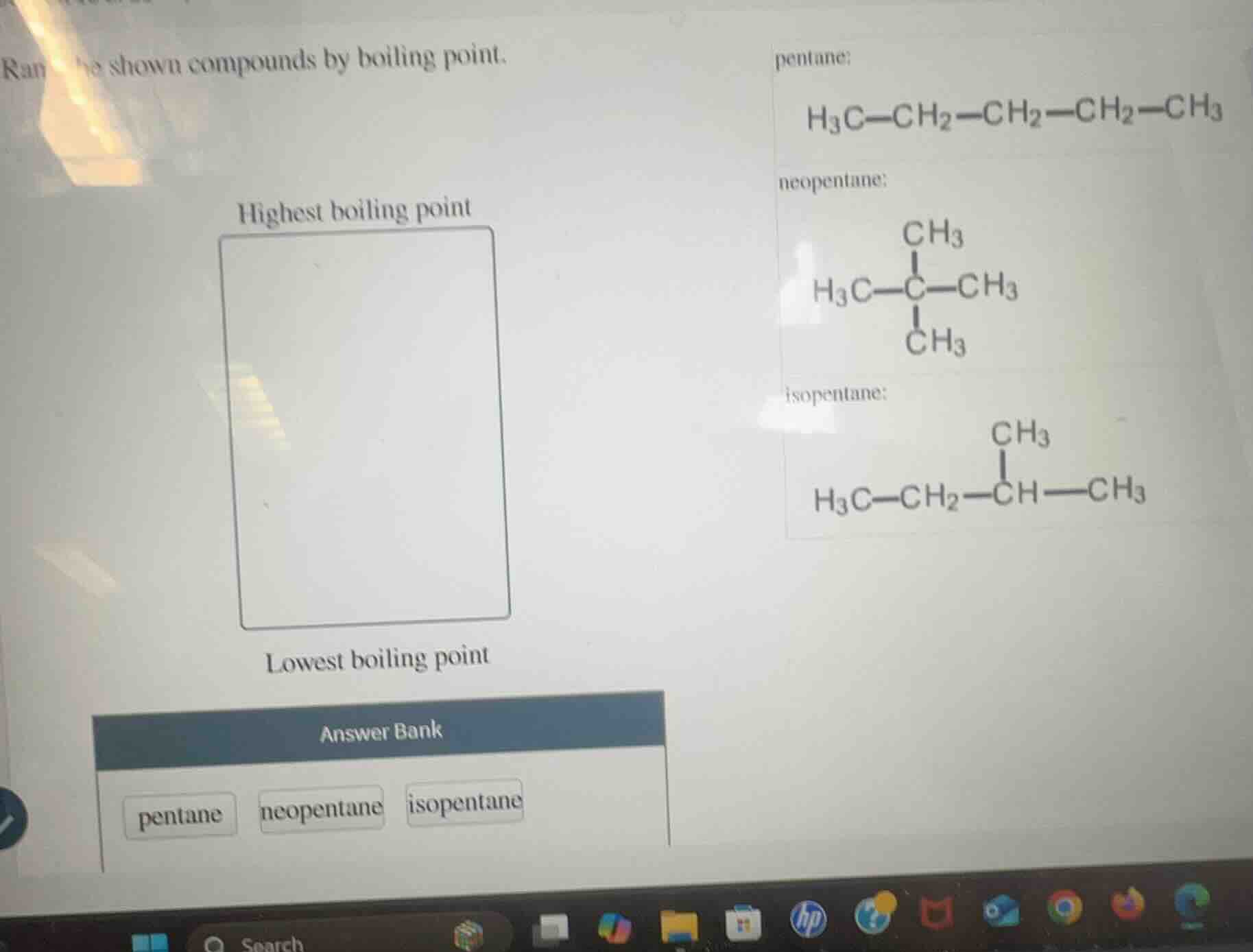 rank the shown compounds by boiling point. highest boiling point lowest…