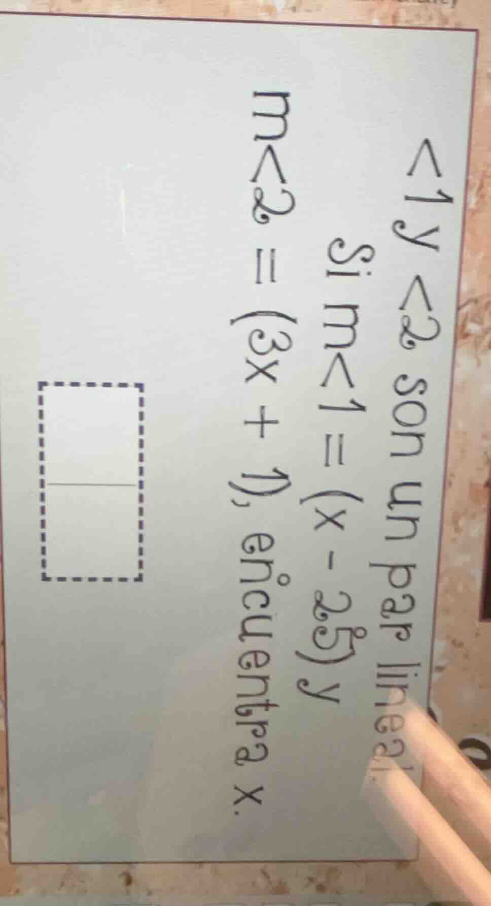 ∠1 y ∠2 son un par lineal si m∠1 = (x - 25)° y m∠2 = (3x + 1)°, encuent…