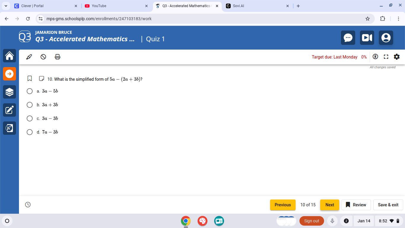 10. what is the simplified form of $5a - (2a + 3b)$? a. $3a - 5b$ b. $3…