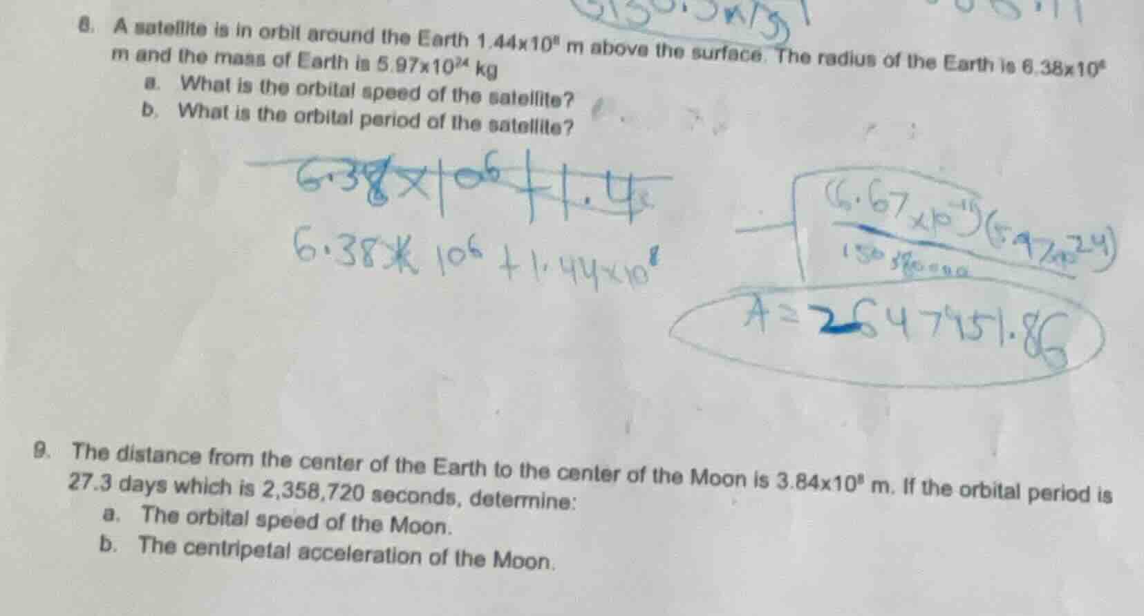 8. a satellite is in orbit around the earth $1.44\\times10^{8}$ m above…
