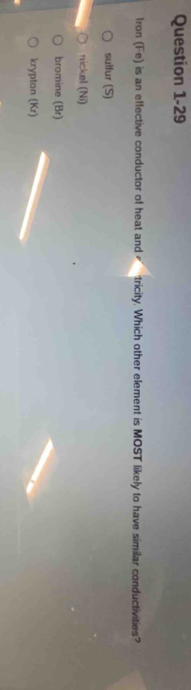 question 1-29 iron (fe) is an effective conductor of heat and electrici…