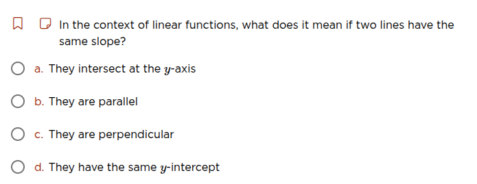in the context of linear functions, what does it mean if two lines have…